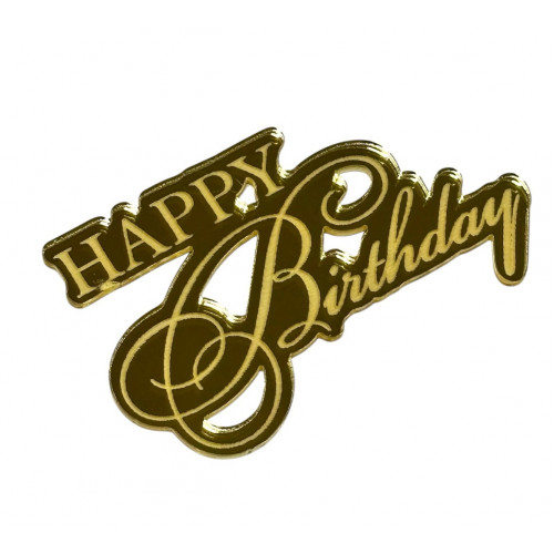 Дзеркальний топер торцевий для бенто Happy birthday 6 см золото